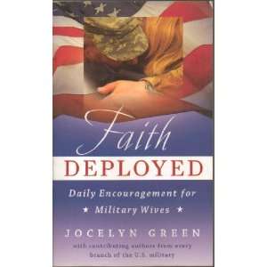 com Faith Deployed, Daily Encouragement for MILITARY WIFES by Jocelyn 