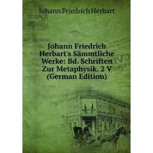   Zur Metaphysik. 2 V (German Edition) Johann Friedrich Herbart Books