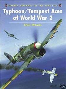 WW2 British RAF Typhoon Tempest Aces Ref Osprey Book  