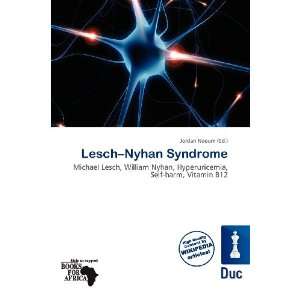  Lesch Nyhan Syndrome (9786200793645) Jordan Naoum Books