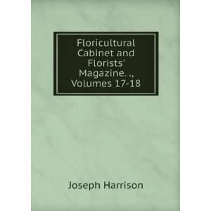  The Floricultural Cabinet Joseph Harrison Books
