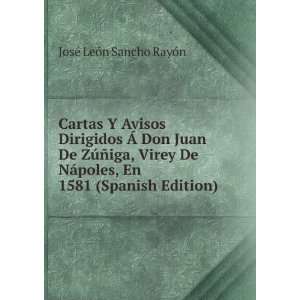  Cartas Y Avisos Dirigidos Ã Don Juan De ZÃºÃ±iga 