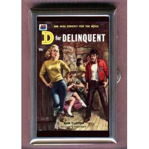  D FOR DELINQUENT TEEN PULP Coin, Mint or Pill Box Made in 