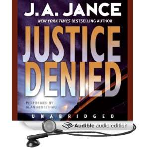  Justice Denied (Audible Audio Edition) J. A. Jance, Ala 