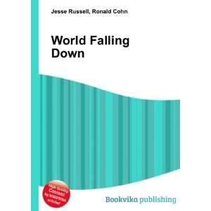  World Falling Down Ronald Cohn Jesse Russell Books