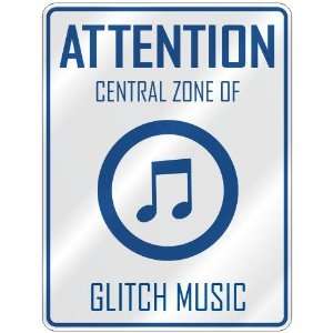    CENTRAL ZONE OF GLITCH  PARKING SIGN MUSIC: Home Improvement