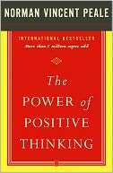 of Positive Thinking: 10 Traits for Maximum Results by Norman Vincent 
