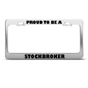  Proud To Be A Stockbroker Career Profession license plate 