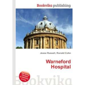  Warneford Hospital Ronald Cohn Jesse Russell Books