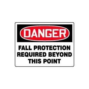   PROTECTION REQUIRED BEYOND THIS POINT Sign   48 x 72 Max AlumaLite