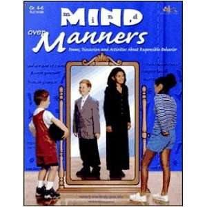  Mind Over Manners Gr 4 6