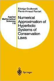 Numerical Approximation of Hyperbolic Systems of Conservation Laws 