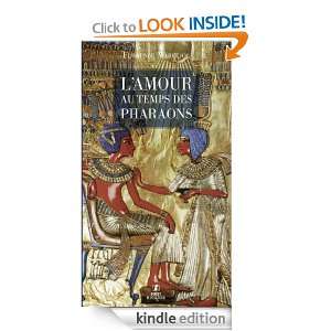 Amour au temps des pharaons (French Edition) Florence MARUEJOL 