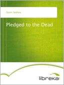   Pledged To The Dead by Seabury Quinn, Aegypan  NOOK 