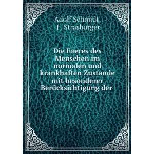   BerÃ¼cksichtigung der . J . Strasburger Adolf Schmidt Books