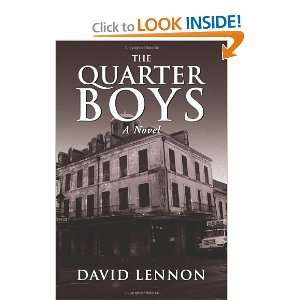 The Quarter Boys [Paperback] David Lennon  Books