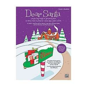  Dear Santa: Letters and Songs to the North Pole   Teacher 
