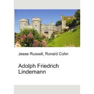   Friedrich Lindemann Ronald Cohn Jesse Russell  Books