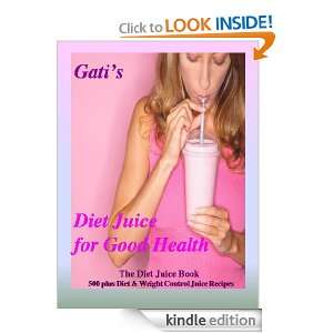 DIET JUICE FOR GOOD HEALTH (Juices for Healthy Life) eBook 