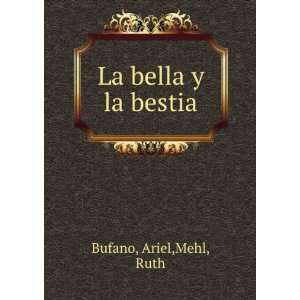  La bella y la bestia Ariel,Mehl, Ruth Bufano Books