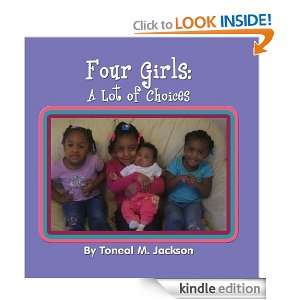 Four Girls A Lot of Choices Toneal M. Jackson  Kindle 