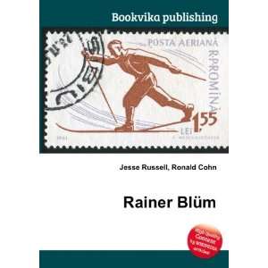  Rainer BlÃ¼m Ronald Cohn Jesse Russell Books