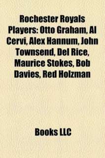   Rochester Royals Players by Books Llc, General Books 