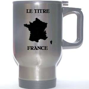  France   LE TITRE Stainless Steel Mug 