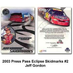  Press Pass Eclipse Skidmarks 03 Jeff Gordon Card Sports 