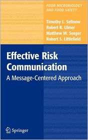 Effective Risk Communication A Message Centered Approach, (0387797262 