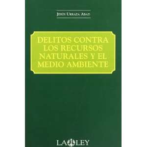   LOS RECURSOS NATURALES Y EL MEDIO AMBIENTE. (9788497250382): Books