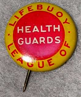 vintage pin back button from lifebuoy soap the league of health guards 