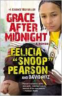   Grace after Midnight by Felicia Pearson, Grand 