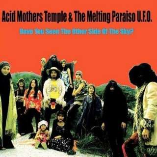  Have You Seen the Other Side of the Sky Acid Mothers 
