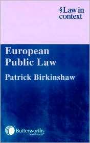 European Public Law, (0406942889), Patrick Birkinshaw, Textbooks 