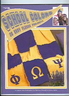 SCHOOL COLORS ~ 30 EASY FLEECE PROJECTS~NEW ~ SALE ITEM  