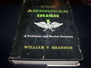 The American Irish by William V. Shannon HB/DC 1963 1st  