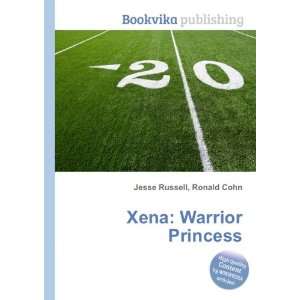  Xena Warrior Princess Ronald Cohn Jesse Russell Books