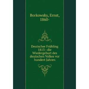   des deutschen Volkes vor hundert Jahren Ernst, 1860  Borkowsky Books