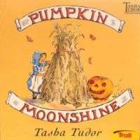 PUMPKIN MOONSHINE by Tasha Tudor 9780809863754  