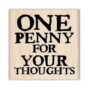  Penny for Your Thoughts Wood Mounted Rubber Stamp Office 
