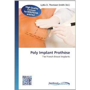  Poly Implant Prothèse: The French Breast Implants 
