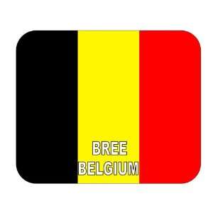  Belgium, Bree Mouse Pad 