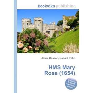  HMS Mary Rose (1654): Ronald Cohn Jesse Russell: Books