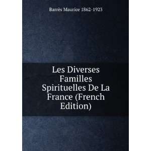   De La France (French Edition) BarrÃ¨s Maurice 1862 1923 Books