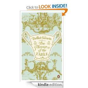   of the Table Jean Anthelme Brillat Savarin  Kindle Store