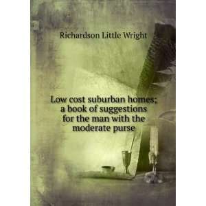   for the man with the moderate purse Richardson Little Wright Books