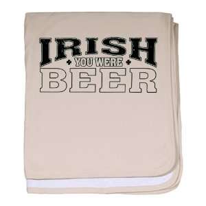  Baby Blanket Petal Pink Drinking Humor Irish You Were Beer 