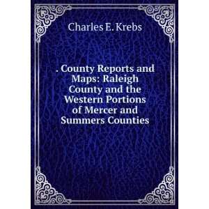   Portions of Mercer and Summers Counties Charles E. Krebs Books