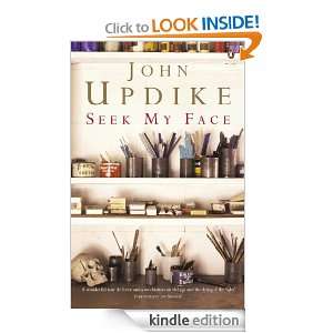 Seek My Face John Updike  Kindle Store